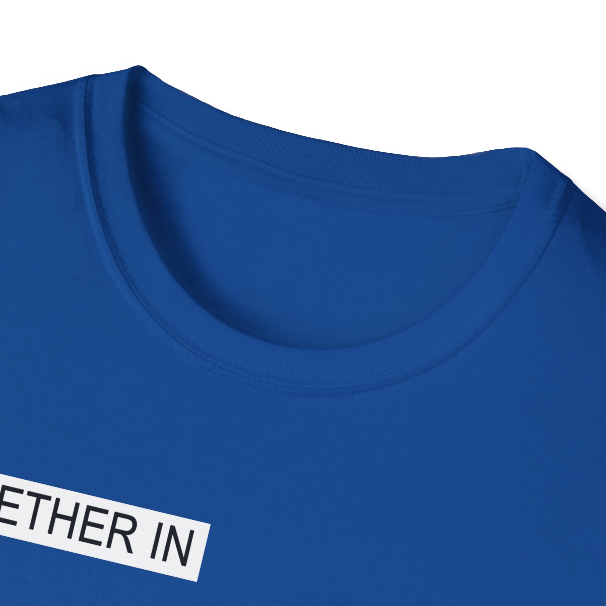 Together In Minimalist White Tee — 'TOGETHER IN' Small Chest Text T-Shirt